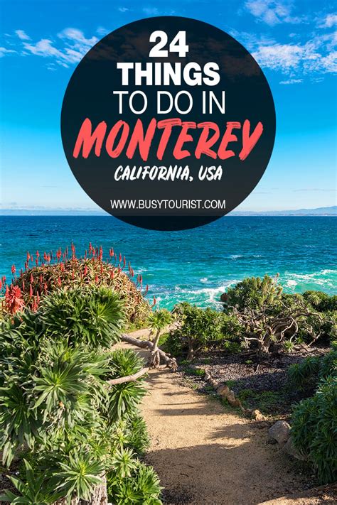 Things To Do In Monterey .